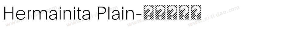 Hermainita Plain字体转换